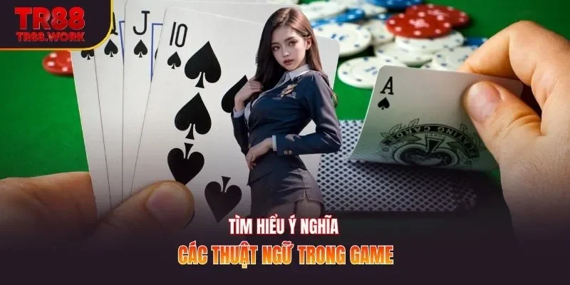 Tìm hiểu ý nghĩa bộ thuật ngữ ở game